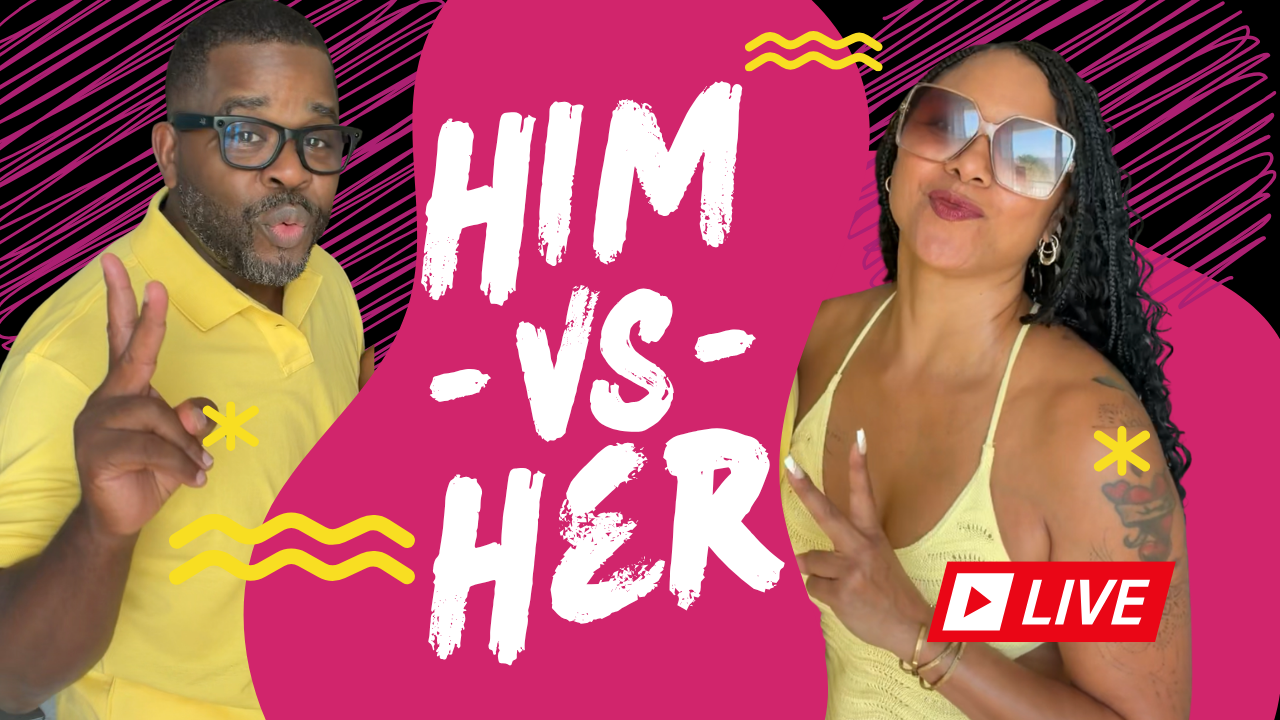 Him Vs Her